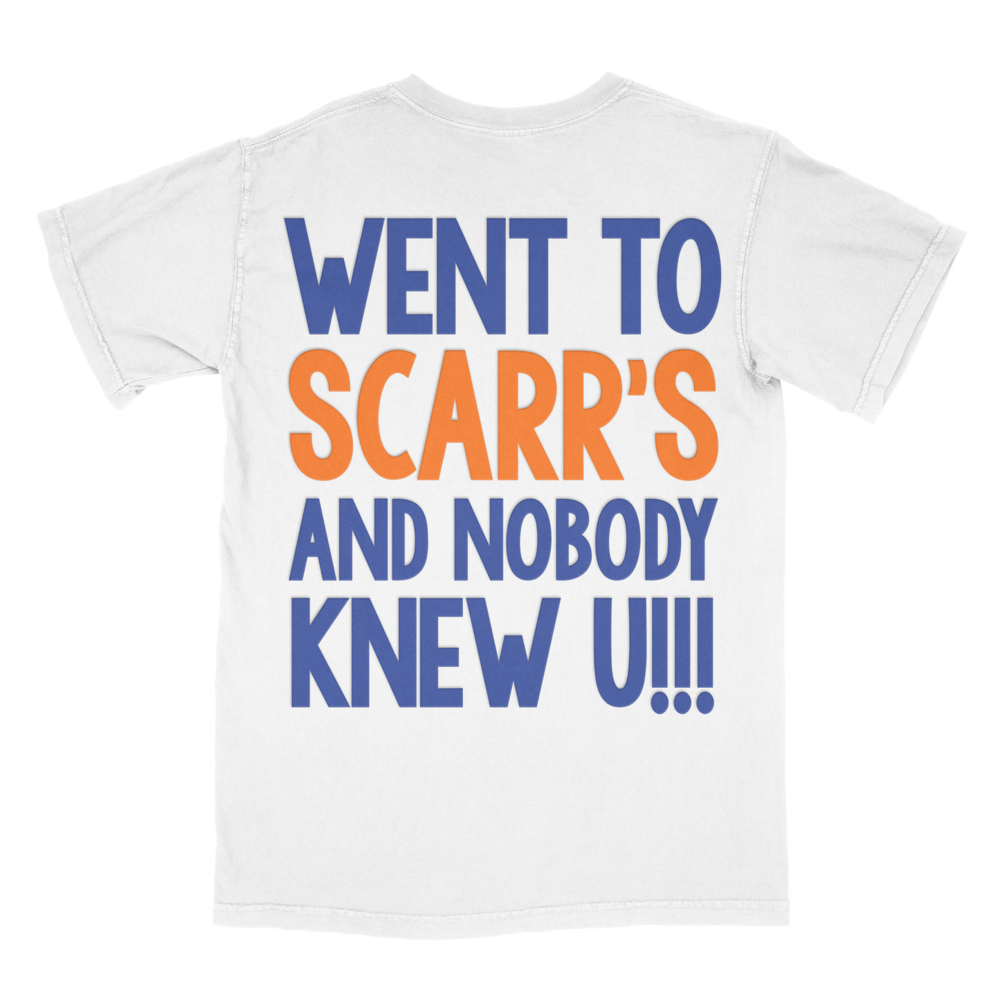 Exclusive 'WENT TO SCARRS' Tee